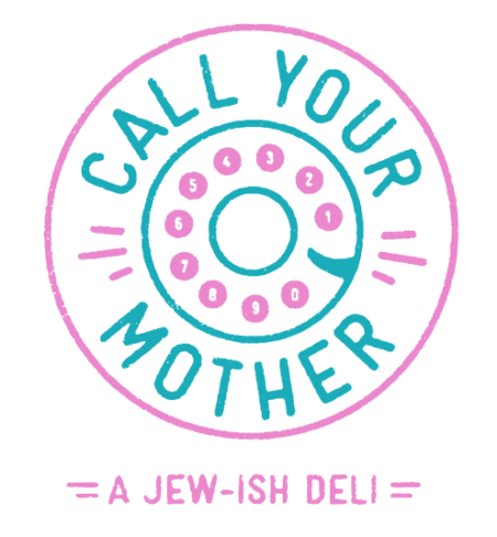 A circular logo with a pink rotary phone dial in the center. Teal text around it reads "Call Your Mother." Below, pink text says "A Jew-ish Deli." Decorative lines accent the design.